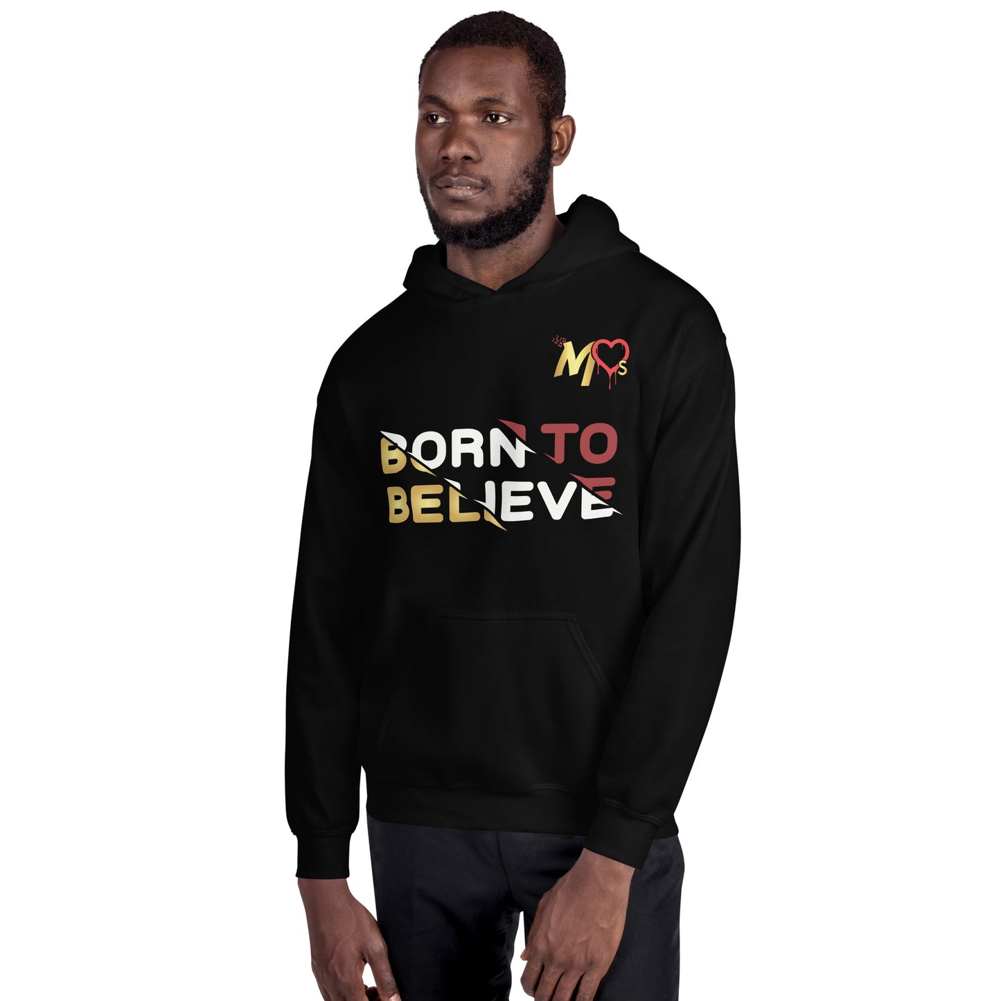 Born To Believe Hoodie