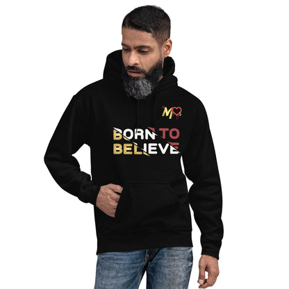 Born To Believe Hoodie