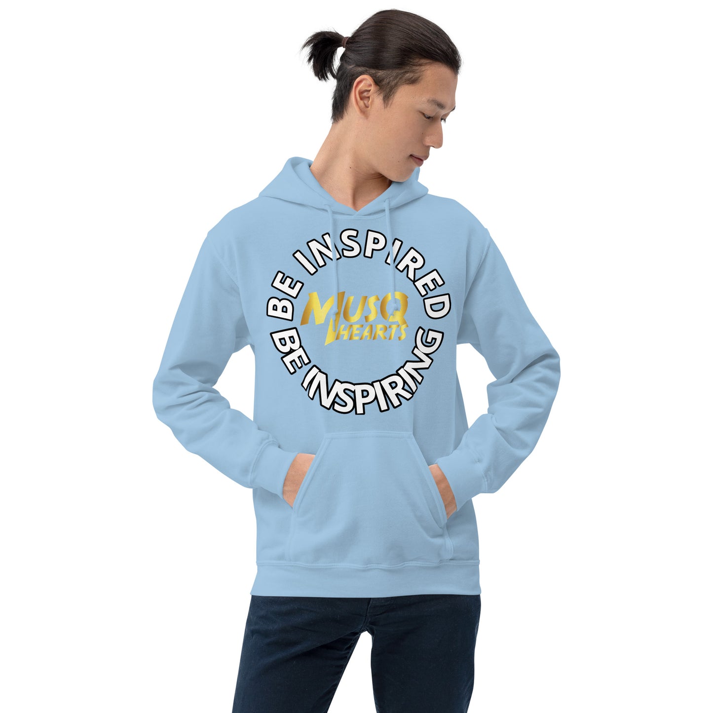 BE INSPIRED BE INSPIRING Hoodie