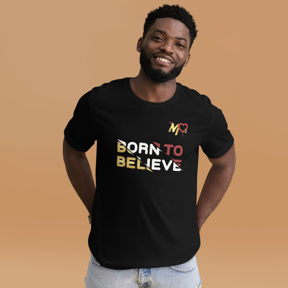 Born To Believe Shirt