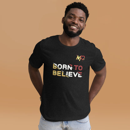 Born To Believe Shirt